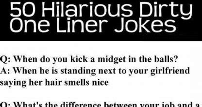 dirtiest one liners|funny one liner jokes dirty.